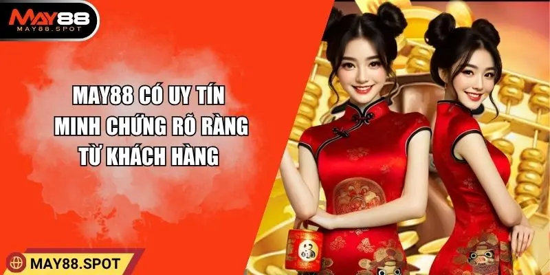MAY88 có uy tín